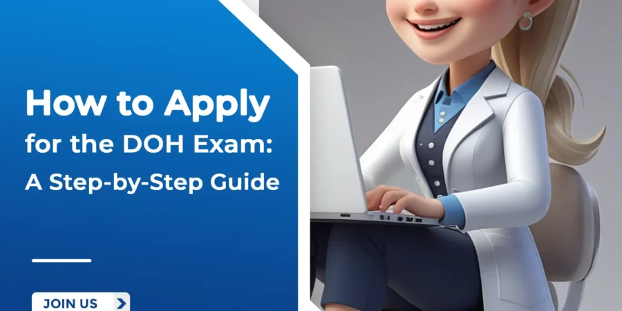How to Apply for the DOH Exam: A Step-by-Step Guide
