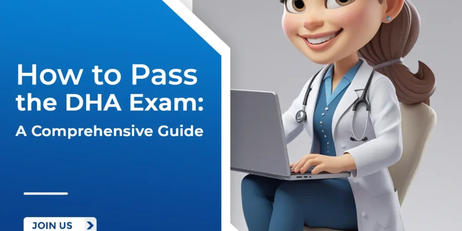 How to Pass the DHA Exam: A Comprehensive Guide