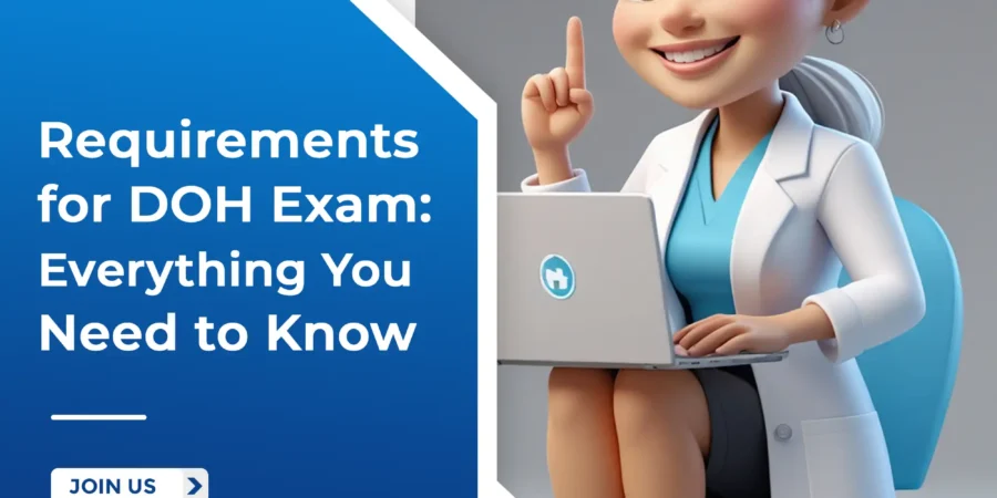 Requirements for DOH Exam: Everything You Need to Know