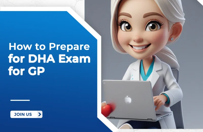 How to Prepare for DHA Exam for GP
