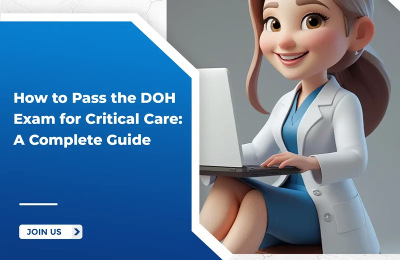 How to Pass the DOH Exam for Critical Care: A Complete Guide