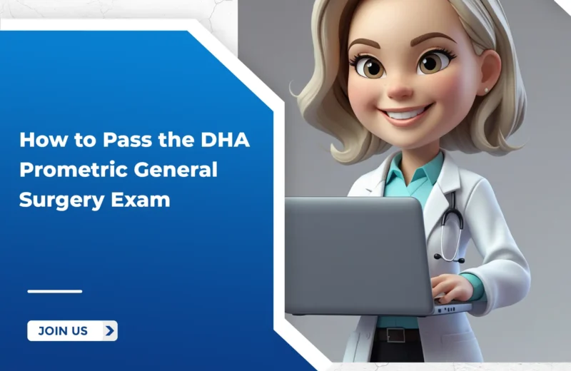 How to Pass the DHA Prometric General Surgery Exam