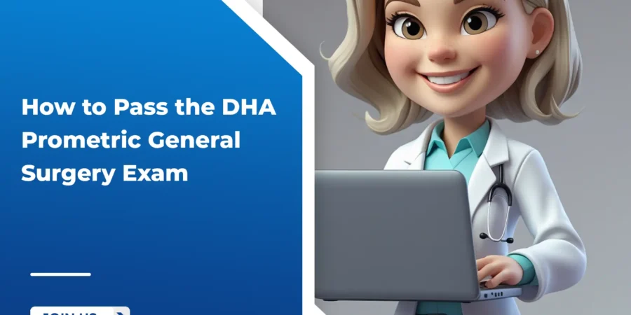 How to Pass the DHA Prometric General Surgery Exam