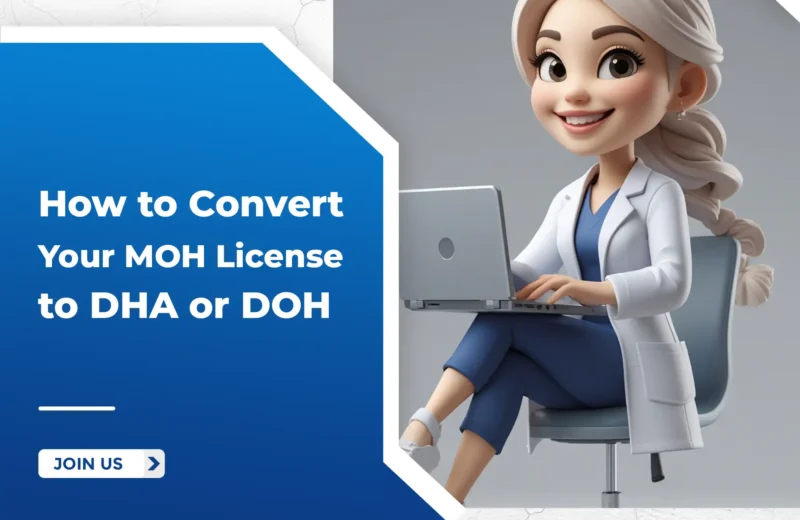 How to Convert Your MOH License to DHA or DOH